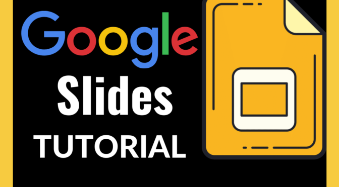 Google Slides Tutorial